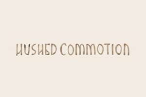 Hushed Commotion